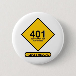 Bóton Redondo 5.08cm Erro 401: Democracia não autorizada