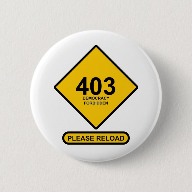 Bóton Redondo 5.08cm Erro 403: Democracia Proibida (Frente)