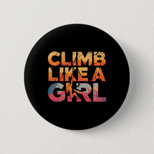 Bóton Redondo 5.08cm Escalada Como Uma Garota Escalada Feminista de Ave
