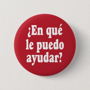 Bóton Redondo 5.08cm Espanhol Como Posso Ajudá-Lo En Qué le puedo ayu
