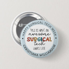 Bóton Redondo 5.08cm Especialista em Tecnologia Cirúrgica Semana de Pre