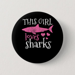 Bóton Redondo 5.08cm Esta Garota Adora Tubarões - Presentes De Tubarõ