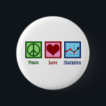 Bóton Redondo 5.08cm Estatísticas de Amor de Paz<br><div class="desc">Presente de Estatísticas do Amor pela Paz. Um legal design estatístico com um sinal de paz,  coração e um gráfico com dados estatísticos para um estatístico.</div>