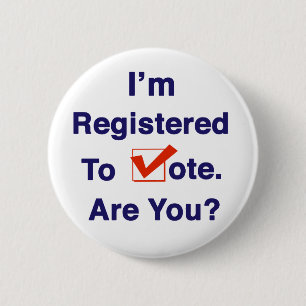 Bóton Redondo 5.08cm Estou registrado para votar