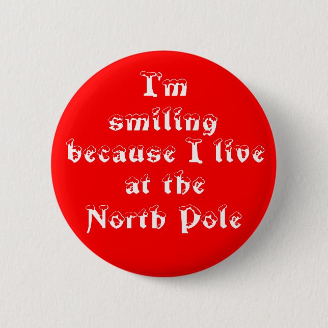 Bóton Redondo 5.08cm Estou sorrindo porque botão (Frente)