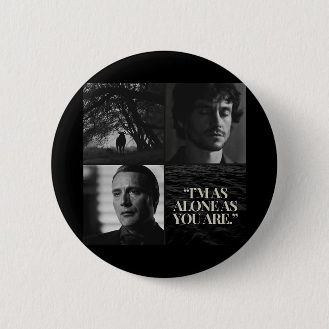 Bóton Redondo 5.08cm "Estou tão sozinho quanto você." Caneca (Frente)