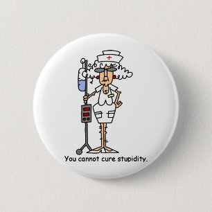 Bóton Redondo 5.08cm Estupidez!