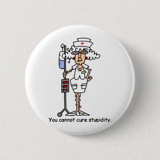 Bóton Redondo 5.08cm Estupidez!