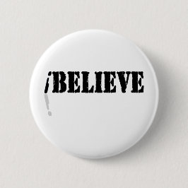 Bóton Redondo 5.08cm Eu acredito