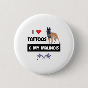 Bóton Redondo 5.08cm Eu Adoro Tatuagens E Meu Cachorro Malinois Belga P