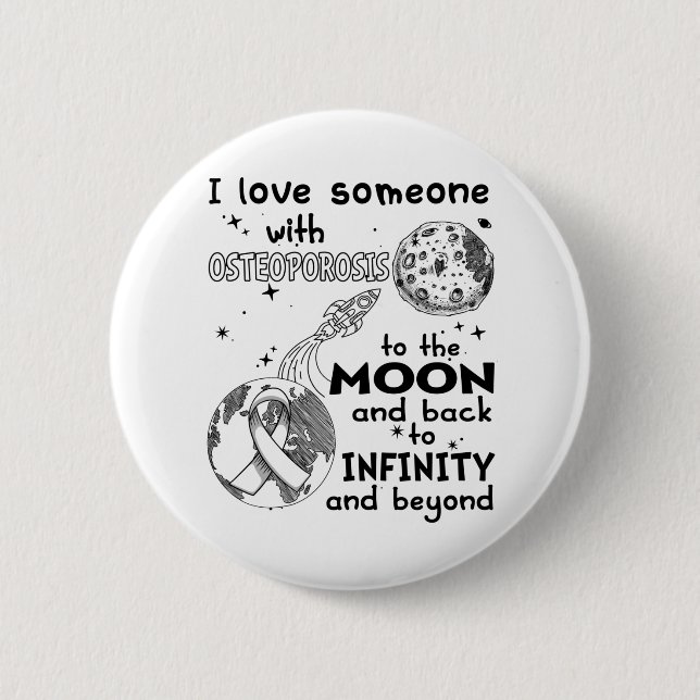 Bóton Redondo 5.08cm Eu amo alguém com consciência de osteoporose (Frente)