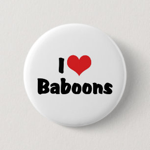 Bóton Redondo 5.08cm Eu Amo Babuínos do Coração