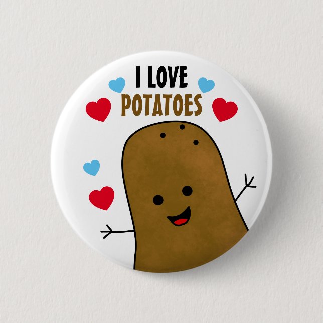 Bóton Redondo 5.08cm Eu Amo Batatas  (Frente)