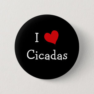 Bóton Redondo 5.08cm Eu Amo Cicadas