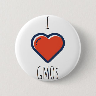 Bóton Redondo 5.08cm Eu amo GMOs