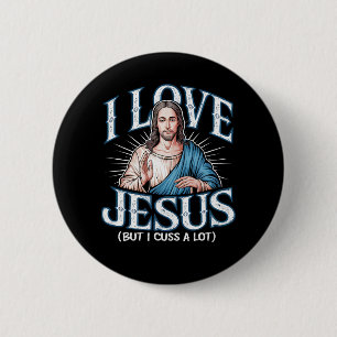 Bóton Redondo 5.08cm Eu Amo Jesus (Mas Eu Cuido Muito!)