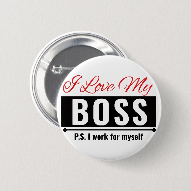 Bóton Redondo 5.08cm Eu Amo Meu Chefe (Frente & Verso)