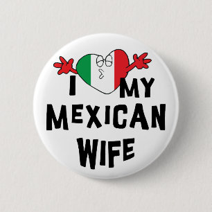 Bóton Redondo 5.08cm Eu amo minha esposa mexicana