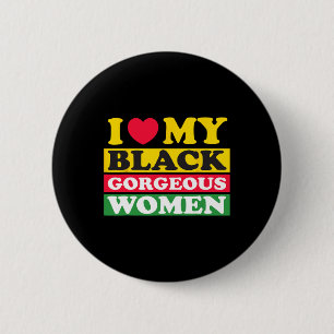 Bóton Redondo 5.08cm Eu Amo Minhas Mulheres Negras Lindas Mês da Histór