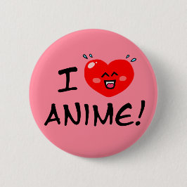 Bóton Redondo 5.08cm Eu amo o Anime