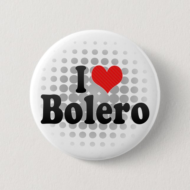 Bóton Redondo 5.08cm Eu amo o bolero (Frente)