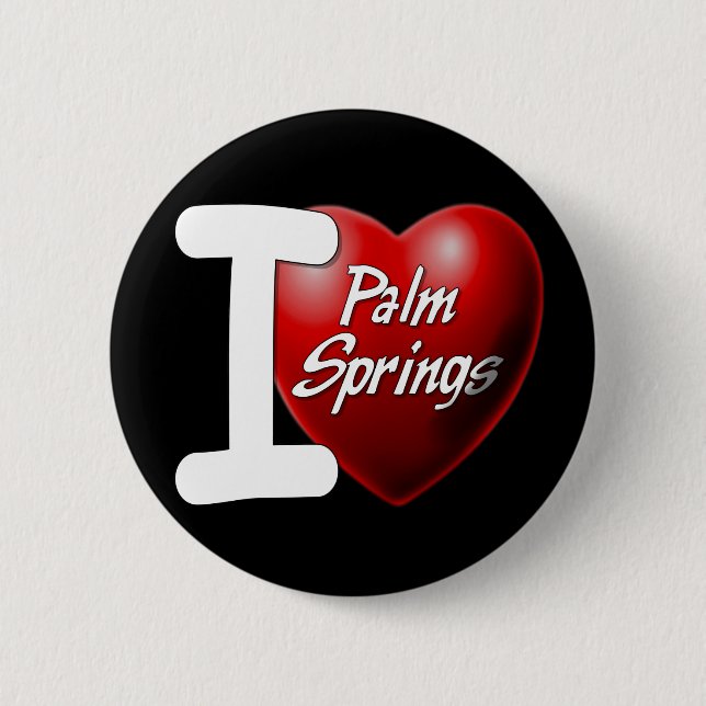 Bóton Redondo 5.08cm Eu amo o Palm Springs (Frente)