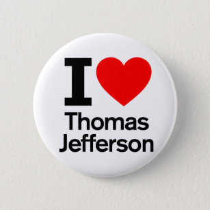 Bóton Redondo 5.08cm Eu amo Thomas Jefferson