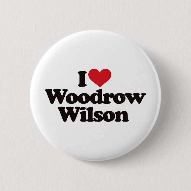 Bóton Redondo 5.08cm Eu amo Woodrow Wilson (Frente)