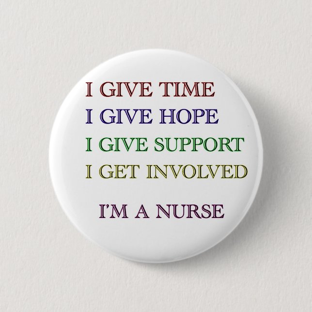 Bóton Redondo 5.08cm EU DOU, mim sou UMA ENFERMEIRA (Frente)
