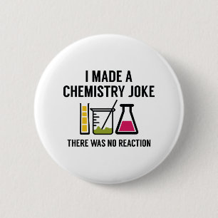 Bóton Redondo 5.08cm Eu fiz uma piada da química
