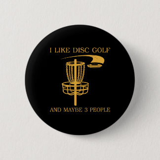 Bóton Redondo 5.08cm Eu Gosto de Disc Golf E Talvez 3 Pessoas Engraçada