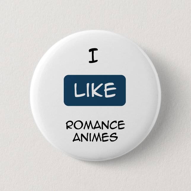 Bóton Redondo 5.08cm Eu gosto do Anime romance (Frente)