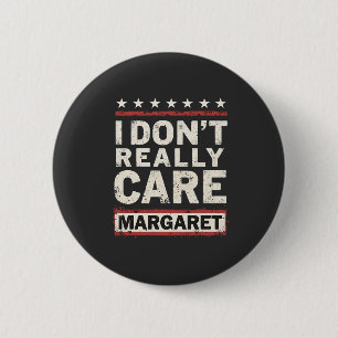 Bóton Redondo 5.08cm Eu não me importo com Margaret J.D. Vance VP Humor