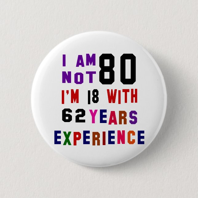 Bóton Redondo 5.08cm Eu não sou 80 (Frente)