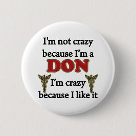 Bóton Redondo 5.08cm Eu não sou louco