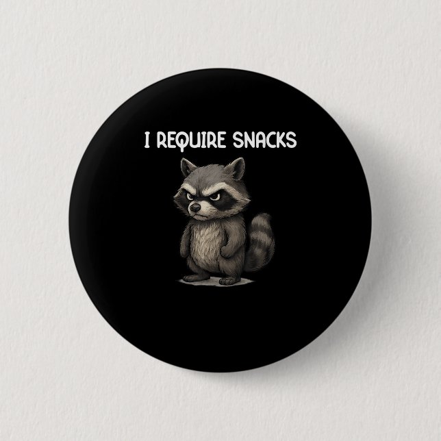 Bóton Redondo 5.08cm Eu Preciso De Snacks Engraçados Com O Snack-Meme D (Frente)