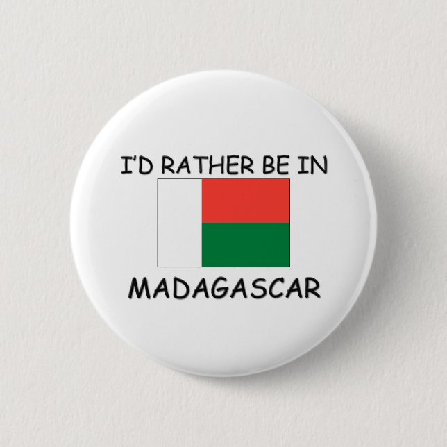Bóton Redondo 5.08cm Eu preferencialmente estaria em Madagascar (Frente)