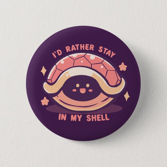 Bóton Redondo 5.08cm Eu Preferencialmente ficar no meu Shell (Frente)