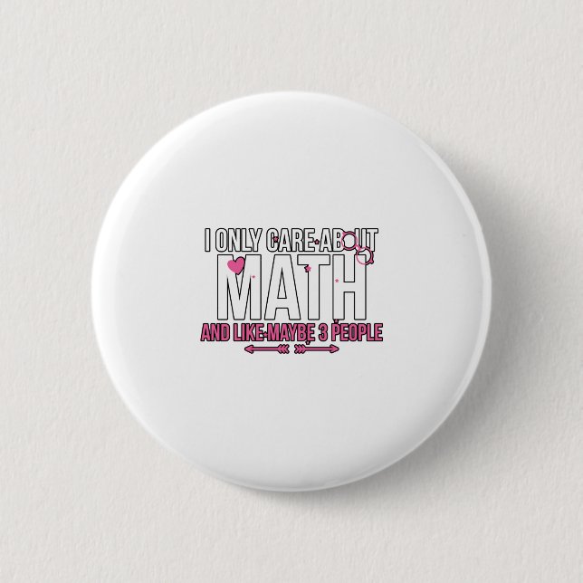 Bóton Redondo 5.08cm Eu Só Me Preocupo Com Matemática E Talvez 3 Pessoa (Frente)