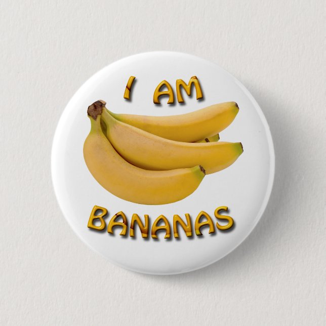 Bóton Redondo 5.08cm Eu Sou Bananas 6 Cm De Crachá (Frente)