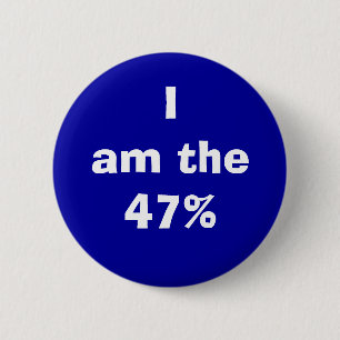 Bóton Redondo 5.08cm "Eu sou botão do 47%"