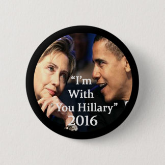 Bóton Redondo 5.08cm "Eu sou com você, a Hillary" Hillary & a foto de