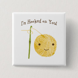 Bóton Redondo 5.08cm Eu sou enganchado em você!