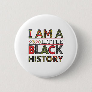 Bóton Redondo 5.08cm Eu Sou Pequeno Mês da História Negra Afro-American