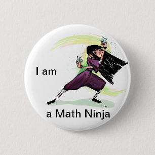 Bóton Redondo 5.08cm Eu sou um botão de Ninja da matemática (fêmea)