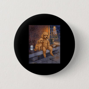 Bóton Redondo 5.08cm Eu Tenho Esse Cachorro Em Mim Funny Poodle Fumando