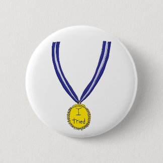 Bóton Redondo 5.08cm Eu Tentei Medalha