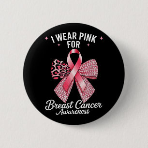 Bóton Redondo 5.08cm Eu Visto Rosa Para Consciência Do Cancer Da Mama _