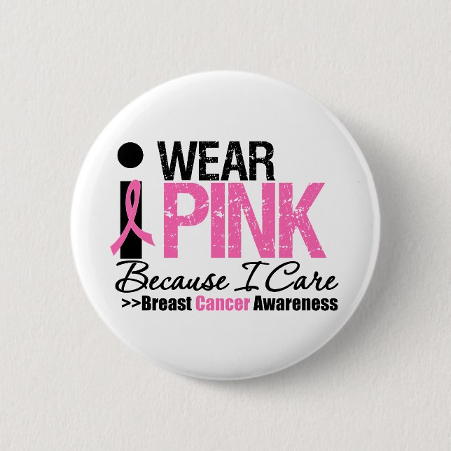 Bóton Redondo 5.08cm Eu Visto Rosa Porque Eu Me Importo (Frente)