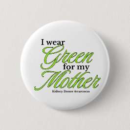 Bóton Redondo 5.08cm Eu visto verde para apoiar minha mãe